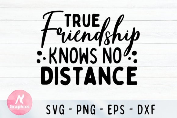 Download True Friendship Knows No Distance SVG - Distance Collection